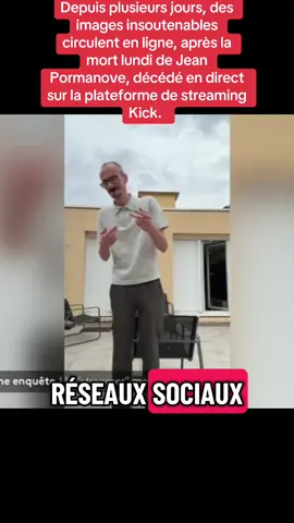 #CapCut Depuis plusieurs jours, des images insoutenables circulent en ligne, après la mort lundi de Jean Pormanove, décédé en direct sur la plateforme de streaming Kick. Le parquet de Nice a ouvert une enquête pour déterminer les causes de la mort du streamer. 