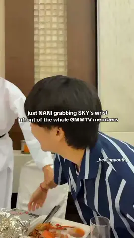 just NANI claiming what HIS #SkyNani #fypp #GMMTVOuting2025 #skywongravee #hirunkit_