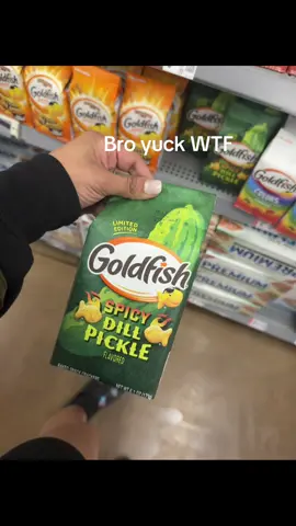 Not everything needa have a pickle version yk..,coming from a pickle lover fr Wtf is this goldfish flavor 