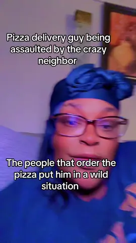 #fypシ゚viral #trending #gossipgirl #ringdoorbell #pizzadelivery they put that man in a messed up situation 