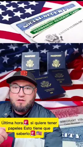 Última hora si quiere tener papeles tiene que  saberlo estos😱🚨🇺🇲.... #ultimahora🚨 #estadounidos #canada_life🇨🇦 #inmigrantes #papeles 