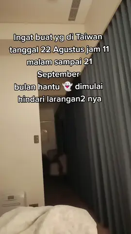 tanggal 22 Agustus bulan hantu di Taiwan #fyppppppppppppppppppppppp #fypシ゚viral #berandatiktok #taiwan #tkwtaiwan 