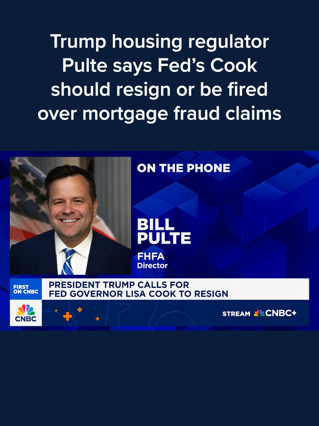 #BillPulte, the head of President #DonaldTrump’s housing regulatory agency, said Wednesday that #FederalReserve Governor #LisaCook will have to resign, or else be fired for cause, over what he claims is evidence of “mortgage fraud” by the central bank official. Pulte, who has aggressively backed #Trump’s attacks on the Fed and its chairman, Jerome Powell, tore into Cook at length on social media earlier Wednesday morning. Tap the link on screen to read the full story. #CNBC