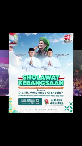Assalamualaikum wr wb *HADIRILAH...!!!* *SHOLAWAT KEBANGSAAN PURBALINGGA* Kamis : 28 AGUSTUS 2025 Pukul   : 19.00 WIB Tempat : ALUN ALUN PURBALINGGA JAWA TENGAH  Bersama : Abah Ali Mafia Sholawat  Dengan dimeriahkan : ✓ Hadroh Semut Ireng  . . Link Youtube : *Abah Ali Mafia Sholawat* 🤟🏻 MafiaSholawat 🇲🇨 NKRI Harga mati 💖 Sholawat sampai mati 🙏🏻 Taubat sebelum mati Waalaikum salam wr wb @Abah Ali Mafia Sholawat @fahmimhanif @dimas_prasetyahani @info.sholawat.pbg @info.purbalingga  #fyp #mafiasholawat #gusaligondrong 