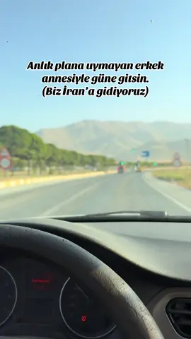 Anlık plana uymayan annesiyle güne gitsin.  (Biz İran’a gidiyoruz) #fy #fypage #fypシ゚ #fyppppppppppppppppppppppp #keşfet 