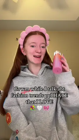Fashion trends I love that ppl hate! 💐🤍🎀 #fyp #grwm #grwmroutine #grwmmakeup #fashiontrends 
