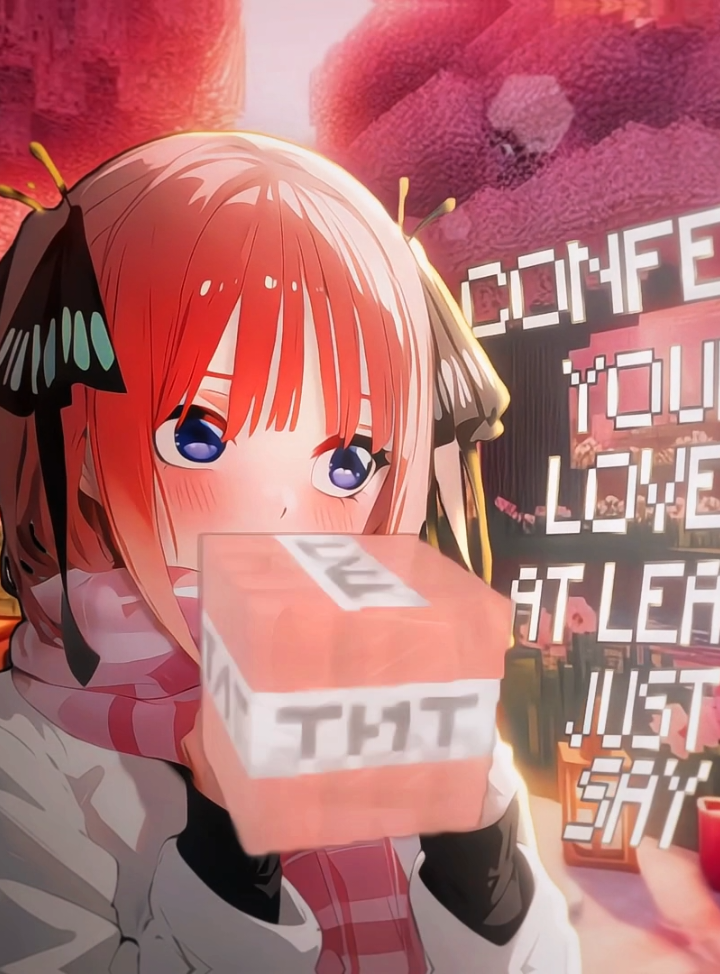 CONFESS YOUR LOVER🌹-Nino Nakano Version  #ninonakano #thequintessentialquintuplets #nino #hanasq #アニメ 