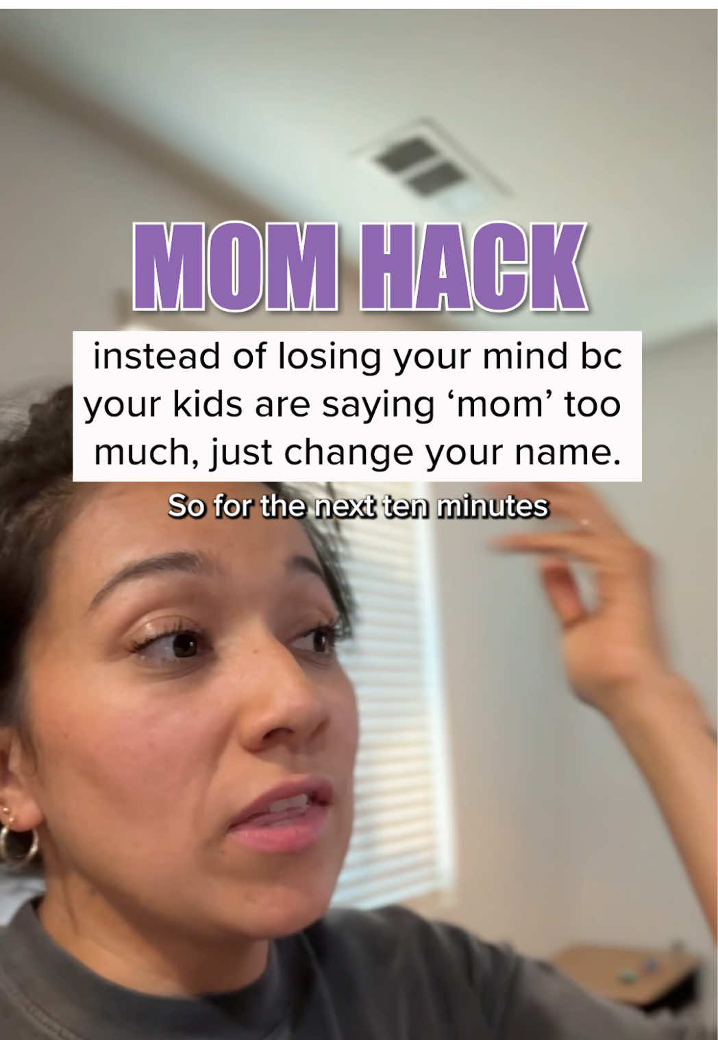 Hack #6… Hack 6#6 My all time favorite hack, I’ve been changing my name for years.  Why it works: gives you a break from hearing ‘mom’ + it makes everyone giggle when they say your fake name. Have fun :) 
