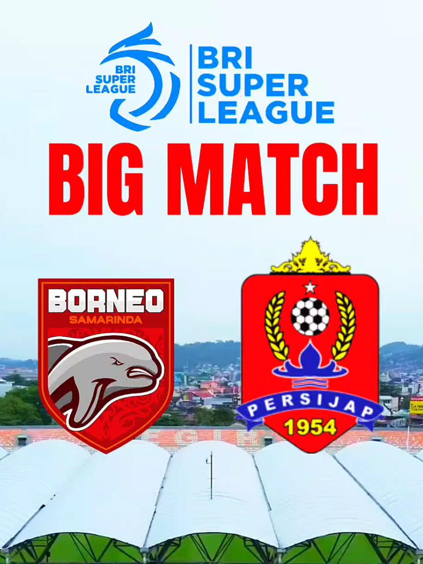 PEKAN Ke-3 BRI SUPER LEAGUE  ⚽️: Borneo Fc vs Persijap 🗓️: Minggu, 24 Agustus 2025 🕖: Kick Off 15.30 WIB 📺: Live Vidio  🏟: Stadion Segiri,Samarinda .    🎬 @kelananif  . #briliga1 #briliga1update #brisuperleague #briliga  #brimomudahserbabisa 