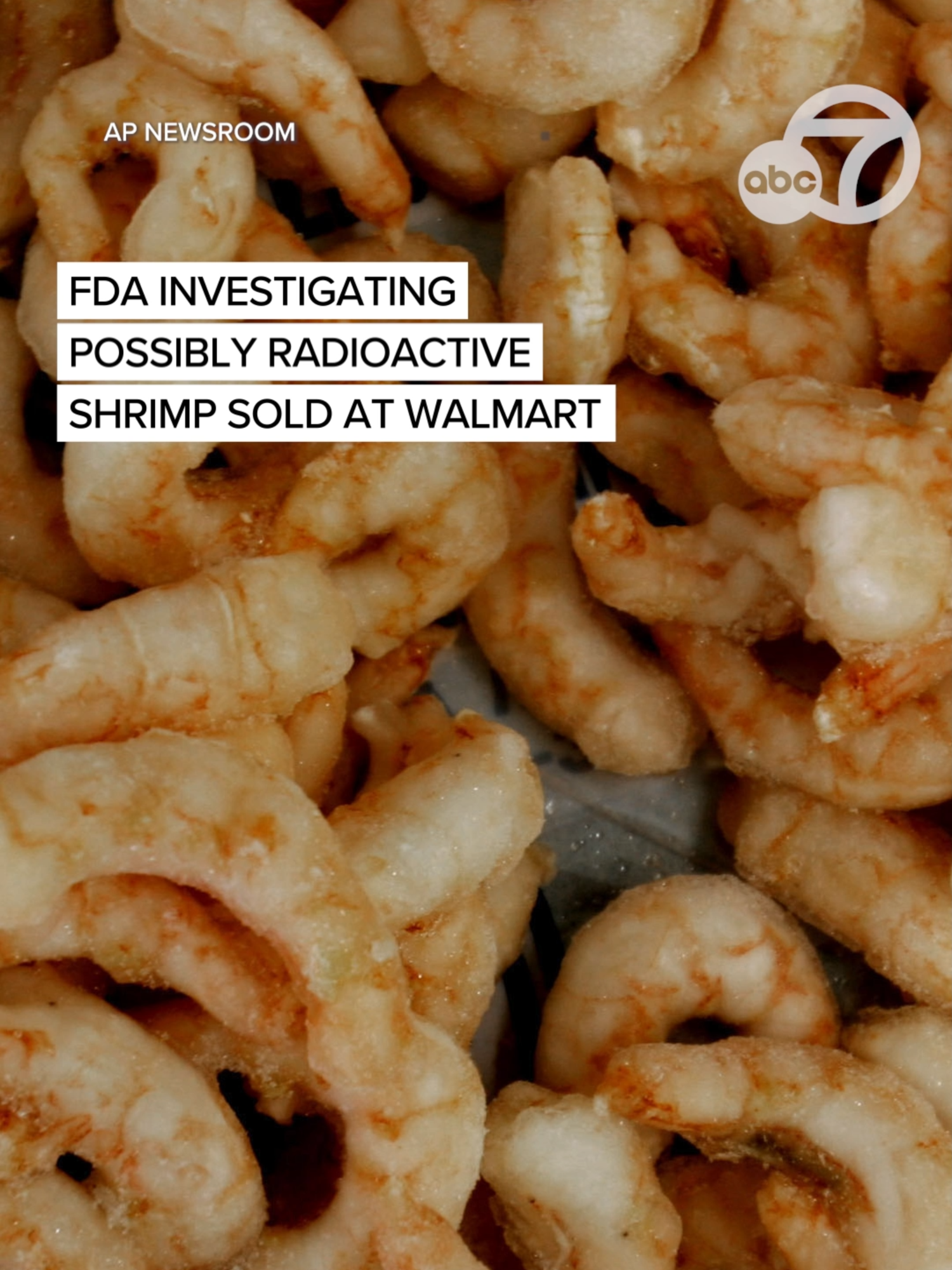 It might be time to check your freezer... The FDA is warning the public about possibly radioactive shrimp that may have been sold at Walmart in 13 states. The warning is for some Great Value raw frozen shrimp because it may be contaminated with Cesium-137, a radioactive isotope, the FDA announced on Tuesday. #shrimp #recall #walmart #fda #greatvalue #abc7news
