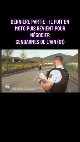 Dernière partie - Il fuit en moto puis revient pour négocier, Gendarmes de l’Ain (01) #enquete #reportage #moto 