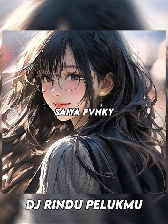 DJ RINDU PELUKMU VIRAL TIKTOK TERBARU 2025 YANG KALIAN CARI!!! #saiyafvnky 