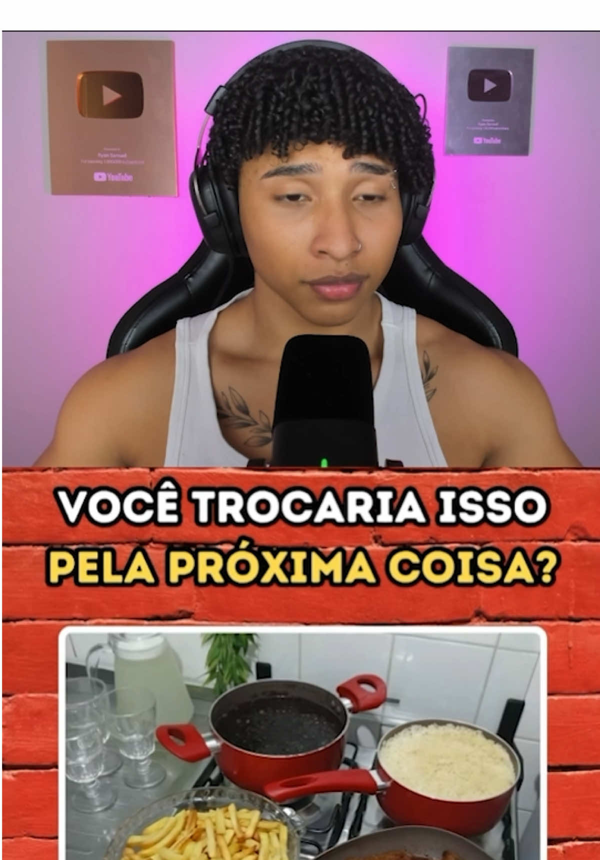 Você trocaria isso pela próxima coisa? ##ryansamuel