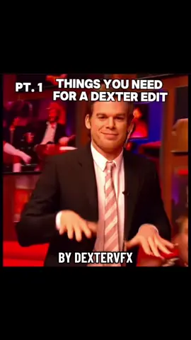 Thing you need for a Dexter edit PT 1 #dexter  #dextermorgan  #thingsyouneed 