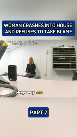 Woman Crashes Into House and Refuses to Take Blame#police #bodycam #policeofficer #2 