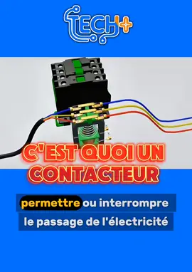QU'EST CE QU'UN CONTACTEUR ? #electrician #electricity #contacteur #ApprendreSurTikTok 