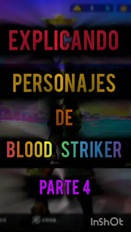 #creatorsearchinsights explicando personajes de blood Striker parte 4#bloodstrikelatam #BS #bloodstrikeclips 