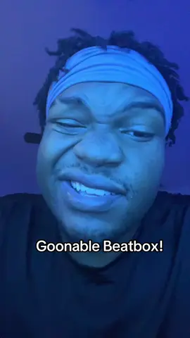 #goonable #fyp #beatbox 