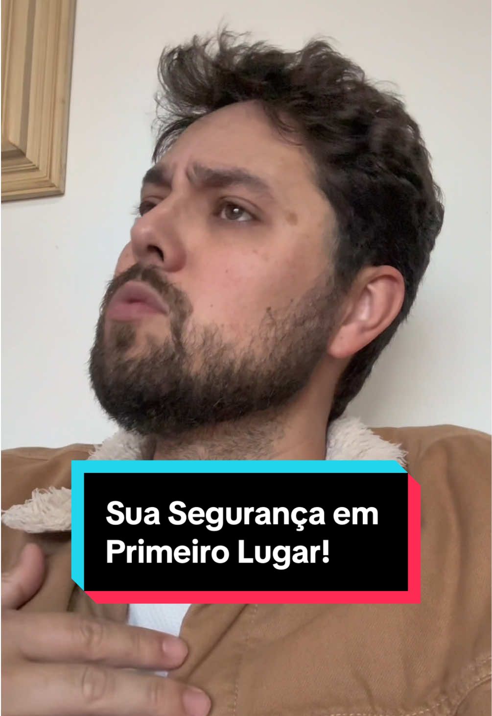 Sua segurança em primeiro lugar!
