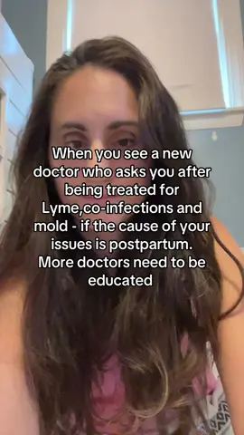 This was a recent doctor visit and to be clear I didn’t start to have symptoms until my daughter was almost a year old.. wish more mainstream doctors understood tickborne illness and mold toxicity #lymedisease #moldillness #chronicillness #fyp #healing 