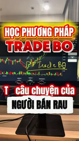 TRADE BO theo khối lượng giao dịch qua câu chuyện bác Bán rau #tradebo #langquan #phuongphaptradebo #khoiluonggiaodich #volume 