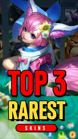 Top 3 rarest skins in mlbb #mlbb #مواجهة_الأبطال_mlbb #mlbbtiktok #mlbbcreatorcamp