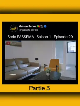 Serie FASSÉMA - Saison 1 - Episode 29 😍#fasséma #seriefasséma #evenprod #seriesenegalaise  #tiktoksenegall 