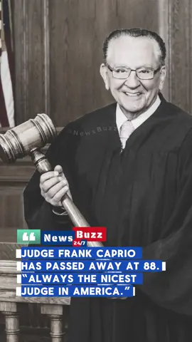 Judge Frank Caprio, America’s “Nicest Judge,” Dies at 88 Frank Caprio, the beloved Rhode Island judge known worldwide as “America’s Nicest Judge,” has died at the age of eighty-eight after battling pancreatic cancer. Caprio rose to fame through his show Caught in Providence, where his compassion and humor in the courtroom made him a viral sensation. Just a day before his passing, he released a heartfelt video asking for the public’s prayers. He served as Chief Judge of Providence’s Municipal Court from 1985 until his retirement in 2023. Rhode Island’s governor called him a “treasure” and ordered flags lowered in his honor. Caprio is remembered as a devoted husband, father, grandfather, and a symbol of empathy and fairness in the justice system. His legacy of kindness continues to inspire millions around the world. #FrankCaprio #SadStory #RestInPeace #LegacyOfKindness #NewsBuzz247  