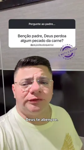 Sobre se Deus perdoa os pecados da carne #padrejosileudoqueiroz #emuitoemassa #deus #jesus #pecado #carne #perdoar #perdao #palavradedeus #igreja #igrejacatolica 