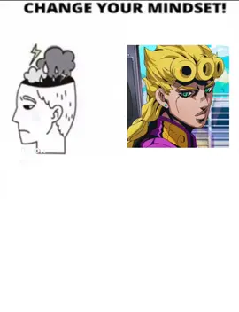 Change your mindset to Giorno s🗣️ #jjba #giornogiovanna #fyp #foryou #jojosbizarreadventure 