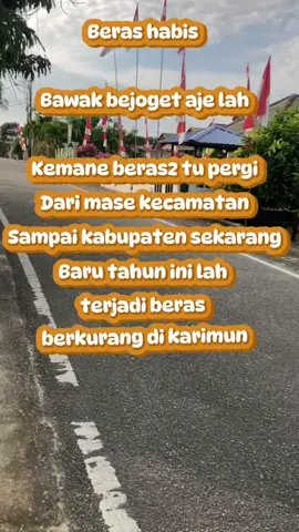 Bawak bejoget aje #tgbalaikarimun  #bersih  #beras  
