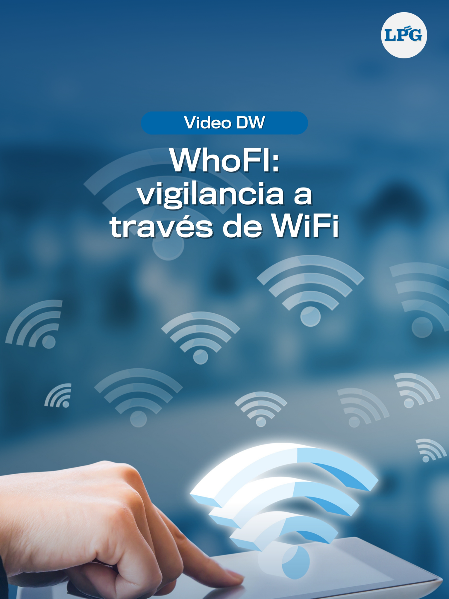 Investigadores han creado un sistema capaz de identificar a personas solo por la forma en que se mueven a través de los campos WiFi. ¿Es el futuro de la vigilancia?