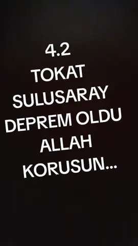 #deprem #tokat #4.2#keşfet  #keşfetteyizzz 