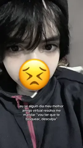 normalmente eu q bloqueio primeiro mas ok #fyp #viral #floptok😍😍😭😌🤞💅💅 #fypシ゚ #friendship 