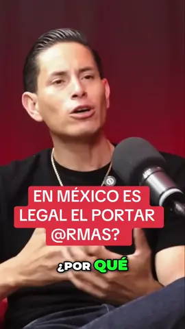Portación de @rmas en México, esto es legal o ilegal? #podcast @🥷🏻 #reel #escolta 
