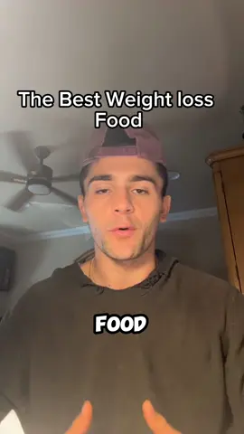Best weight loss food?