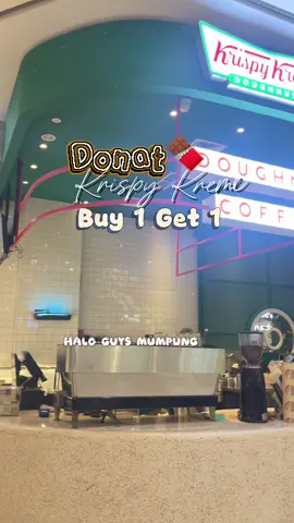 Buy 1 get 1 , gokillllll sihhh #krispykreme #B1G1 #fyp #fyppppppppppppppppppppppp #fypdongggggggg 