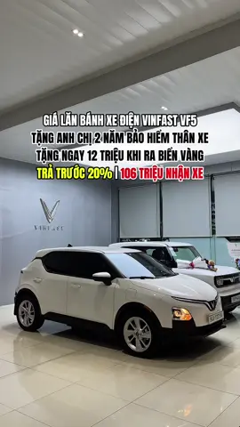 Giá lăn bánh xe điện Vinfast VF5 ngày 21/08 #vinfastvf5 #trongthevinfast 