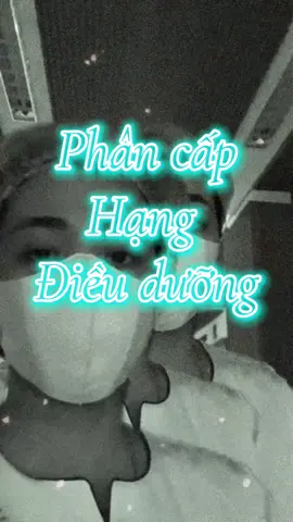 Phân cấp hạng điều dưỡng#hocycogivui👩🏻‍⚕️💙 #nurse #benhnhan #xuhuongtiktok #benhvien 