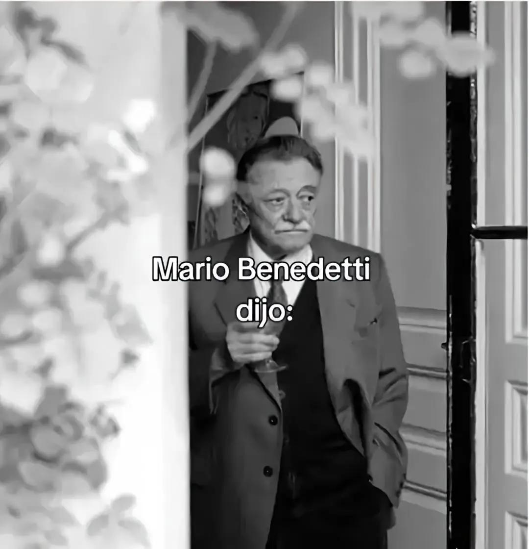 #frases_de_todo #mariobenedetti #sad #poemas #fyp 