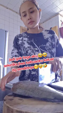 gak tega liat kamu nangis🥺🤣🤭 #tugasnegara😁 #ikannangis😢 