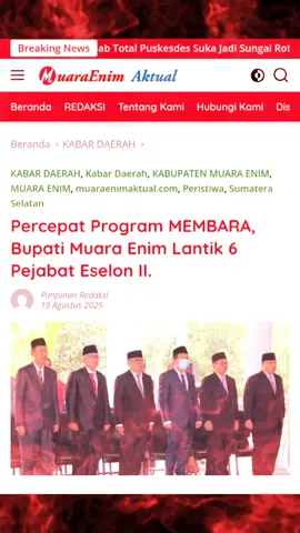 Dalam rangka penyegaran birokrasi serta memperkuat organisasi guna memercepat mewujudkan program visi dan misi Muara Enim Bangkit Rakyat Sejahtera (Membara) Maju dan Berkelanjutan. Bupati Muara Enim, H. Edison, S.H., M.Hum., melantik dan mengambil sumpah pejabat Pimpinan Tinggi Pratama (Eselon II) Pemerinah Kabupaten Muara Enim yang berlangsung di Balai Agung Serasan Sekundang (BASS), Selasa (19/08/2025). Berdasarkan pelantikan tersebut sebanyak 6 pejabat mengalami rotasi jabatan. Adapun keenam pejabat yang dilantik adalah: 1. DRS. ANDI WIJAYA MM, dilantik sebagai Asisten Pemerintahan dan Kesejahteraan Rakyat Sekretariat Daerah Pemkab Muara Enim, sebelumnya menjabat Kepala Badan Kesatuan Bangsa dan Politik (Kesbangpol) Pemkab Muara Enim. 2. JULI JUMATAN NURI SE, dilantik sebagai Staf Ahli Pemerintah, Hukum dan Politik Bupati Muara Enim, sebelumnya menjabat Kepala Badan Pengelolaan Keuangan dan Aset Daerah (BPKAD) Pemkab Muara Enim. 3. HOLIKA S.Sos dilantik sebagai Kepala Kesbangpol sebelumnya menjabat Kepala Dinas Perkebunan Kab. Muara Enim Pemkab Muara Enim. 4. SUHARMANSYAH ST M.Eng dilantik menjadi Kepala Dinas Pekerjaan Umum dan Penata Ruang (PUPR) Pemkab Muara Enim sebelumnya menjabat Inspektur Kabupaten Muara Enim. 5. ISDRIN S.T., dilantik menjadi Kepala Dinas Perkebunan Pemkab Muara Enim sebelumnya Kepala Dinas Pariwisata dan Ekonomi Kreatif Pemkab Muara Enim. 6. MUFLIH S.STP., M.H, dilantik menjadi Staf Ahli Kemasyarakatan dan SDM, sebelumnya menjabat Kepala Dinas Perikanan Pemkab Muara Enim. Dalam pesannya, Bupati Kabupaten Muara Enim H Edison SH MHum meminta pejabat yang sudah dilantik agar dapat menjalankan tugas dengan penuh tanggung jawab dan profesionalisme. Hal tersebut kata dia, sejalan dengan upaya Pemkab. Muara Enim untuk terus meningkatkan kinerja dan memberikan pelayanan terbaik kepada masyarakat Bumi Serasan Sekundang. Pada kesempatan itu, juga dilaksanakan penyerahan Surat Keputusan (SK) Pelaksana Tugas (Plt) untuk beberapa OPD yang masih kosong yang diserahkan langsung oleh Wakil Bupati, Hj Sumarni, M.Si. Turut dihadiri ada acara ini, Wakil Bupati Muara Enim, Ir. Hj. Sumarni, M.Si., Sekretaris Daerah,Ir. Yulius, M.Si., serta jajaran Forkopimda Kabupaten Muara Enim. #fypシ゚viral #muaraenim 