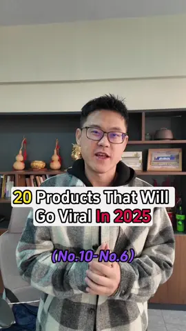 20 Products That Will Go Viral In 2025#wefulfil #sourcing #china3pl #chinasupplier #amazonfinds #sourcingtip #souringfromchina #souringfromchina #winningproducts #dropshippingproducts #stillsourcing 