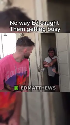 No way Ed caught  Them getting busy #edmatthews #hstikkytokky 