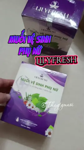 Muối vệ sinh phụ nữ Lilyfresh #lilyfresh #muoivesinhphunu #muoivesinhlilyfresh #thuytymuoi #salecuoithang 
