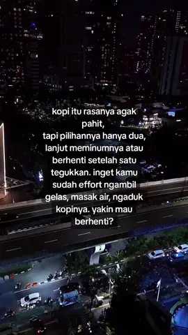 nikmat setiap tegukan pasti ada Akir yang baik 