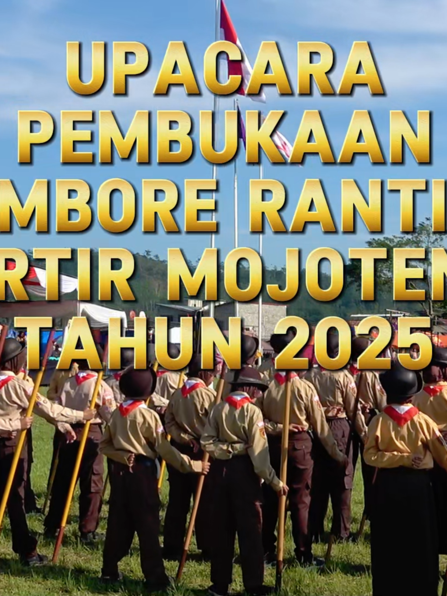 Upacara Pembukaan Jambore Ranting Kwartir Mojotengah Tahun 2025✨ #smpn1mojotengah #jamran #jamboreranting2025 #jambore #kwartirmojotengah #kwarranmojotengah #haripramuka #wonosobo