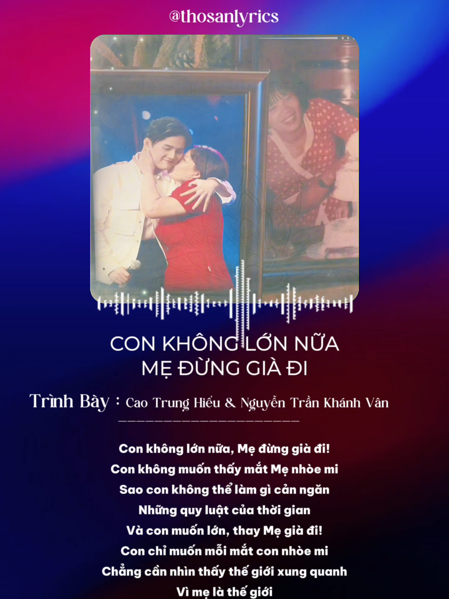 Con Không Lớn Nữa Mẹ Đừng Già Đi... một bài hát xúc động của Cao Trung Hiếu và Hoa Hậu Khánh Vân #vieent#vieentmusic #conkhonglonnuamedunggiadi #nguyentrankhanhvan #caotrunghieu