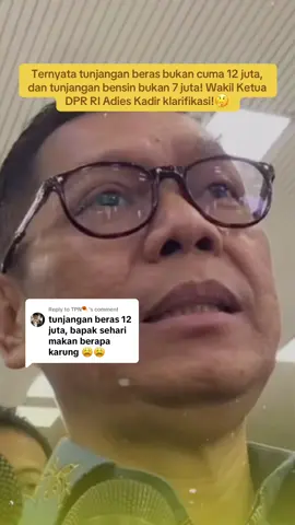Replying to @TPN☄️ Salah sebut, ternyata tunjangan beras anggota DPR RI bukan cuma 12 juta dan tunjangan bensin bukan 7 juta! Wakil Ketua DPR RI Adies Kadir langsung klarifikasi!🤔 #dpr #gaji #tunjangan #adieskadir #klarifikasi 