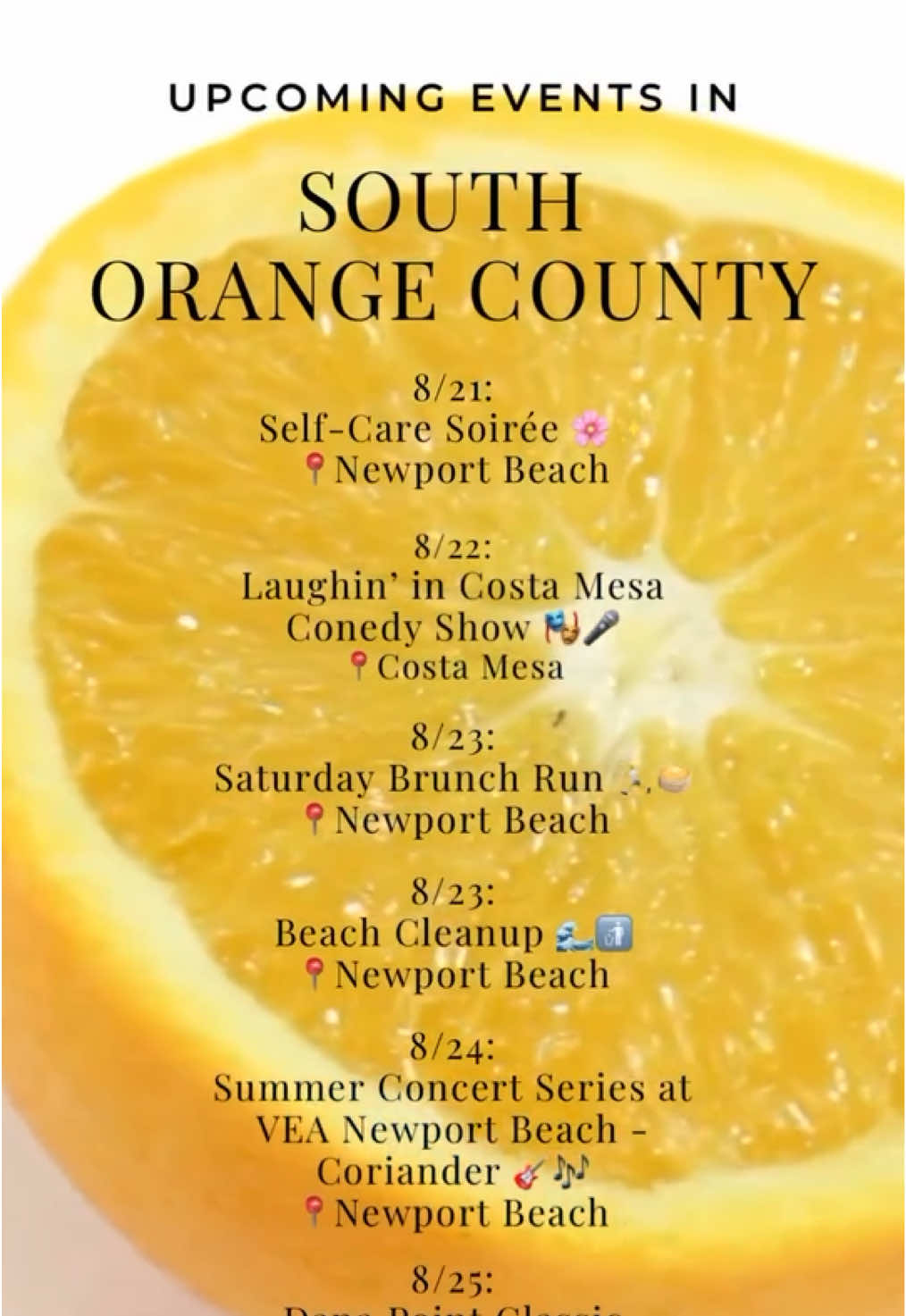 🎉 Upcoming events in South Orange County! 📅 8/21: Self-Care Soirée 🌸 📍Newport Beach 📅 8/22: Laughin’ in Costa Mesa Comedy Show 🎭🎤 📍Costa Mesa 📅 8/23: Saturday Brunch Run 🏃‍♀️🥞 📍Newport Beach 📅 8/23: Beach Cleanup 🌊🧴 📍Newport Beach 📅 8/24: Summer Concert Series at VEA Newport Beach – Coriander 🎸🎶 📍Newport Beach 📅 8/25: Dana Point Classic Car Show 🚗✨ 📍Dana Point ⸻ See event details at the link 🔗 in bio 🚀 📣 MORE EVENTS posted on my calendar! ✉️ Subscribe + follow @exploresouthoc for fun, food, and more around the community 🍊✨
